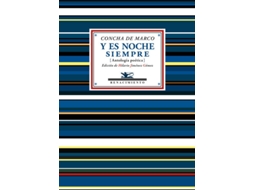 Livro Y Es Noche Siempre de Concha De Marco (Espanhol)