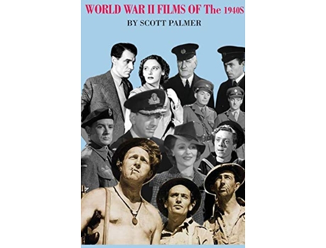 Livro World War II Films of the 1940s de Scott V Palmer (Inglês)