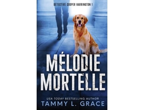 Livro Mélodie Mortelle De Tammy L Grace (inglês)