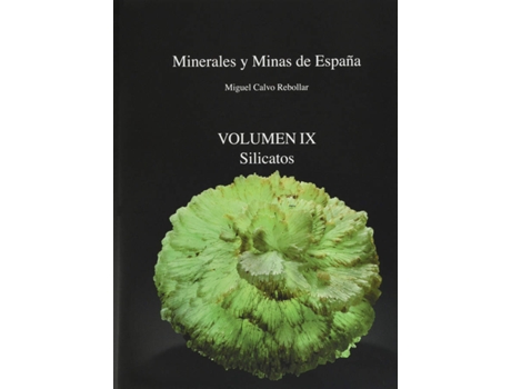 Livro Minerales Y Minas De España Volumen Ix de Miguel Calvo Rebollar (Espanhol)