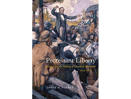 Livro Protestant Liberty de James M Forbes (Inglês - Capa Dura)