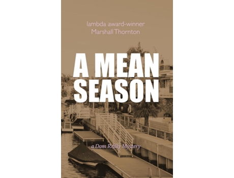 Livro A Mean Season de Marshall Thornton (Inglês)