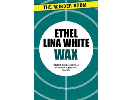 Livro Wax de Ethel Lina White (Inglês)