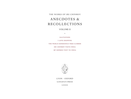 Livro Anecdotes And Recollections Ii De Sri Chinmoy (inglês)