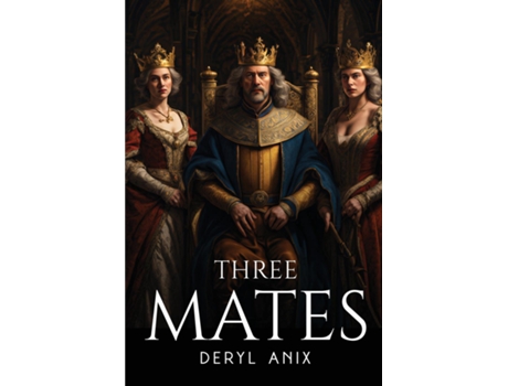 Livro Three mates de Deryl Anix (Inglês)