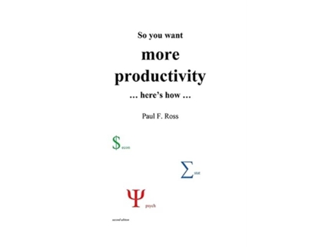 Livro So You Want More Productivity ... Heres How ... De Ross, Paul Et Al. (inglês)