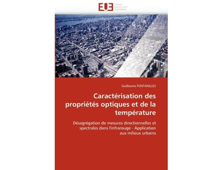 Livro Caractérisation Des Propriétés Optiques Et De La Température De Fontanilles-g (inglês)
