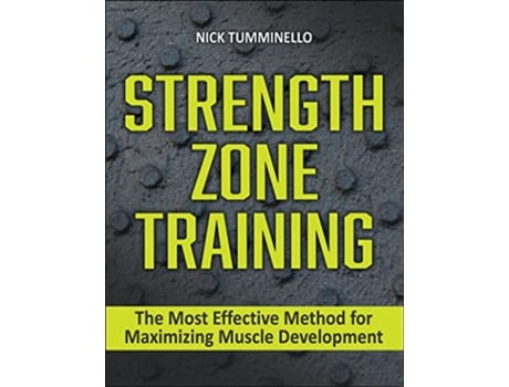 Livro Strength Zone Training de Nick Tumminello (Inglês)