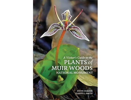 Livro A Visitors Guide to the Plants of Muir Woods National Monument de Steve Chadde Gladys L Smith (Inglês)