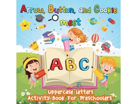 Livro Arrow, Button and Cookie meet ABC de Astrid Tate (Inglês)