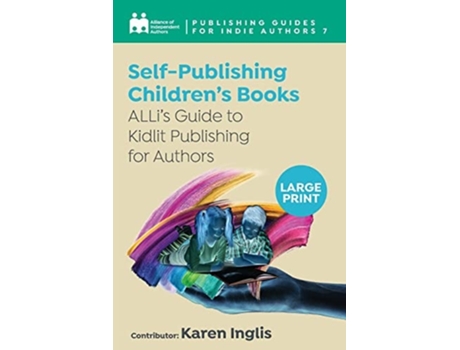Livro Self-publishing A Children’s Book De Alliance Of Independent Authors (inglês)