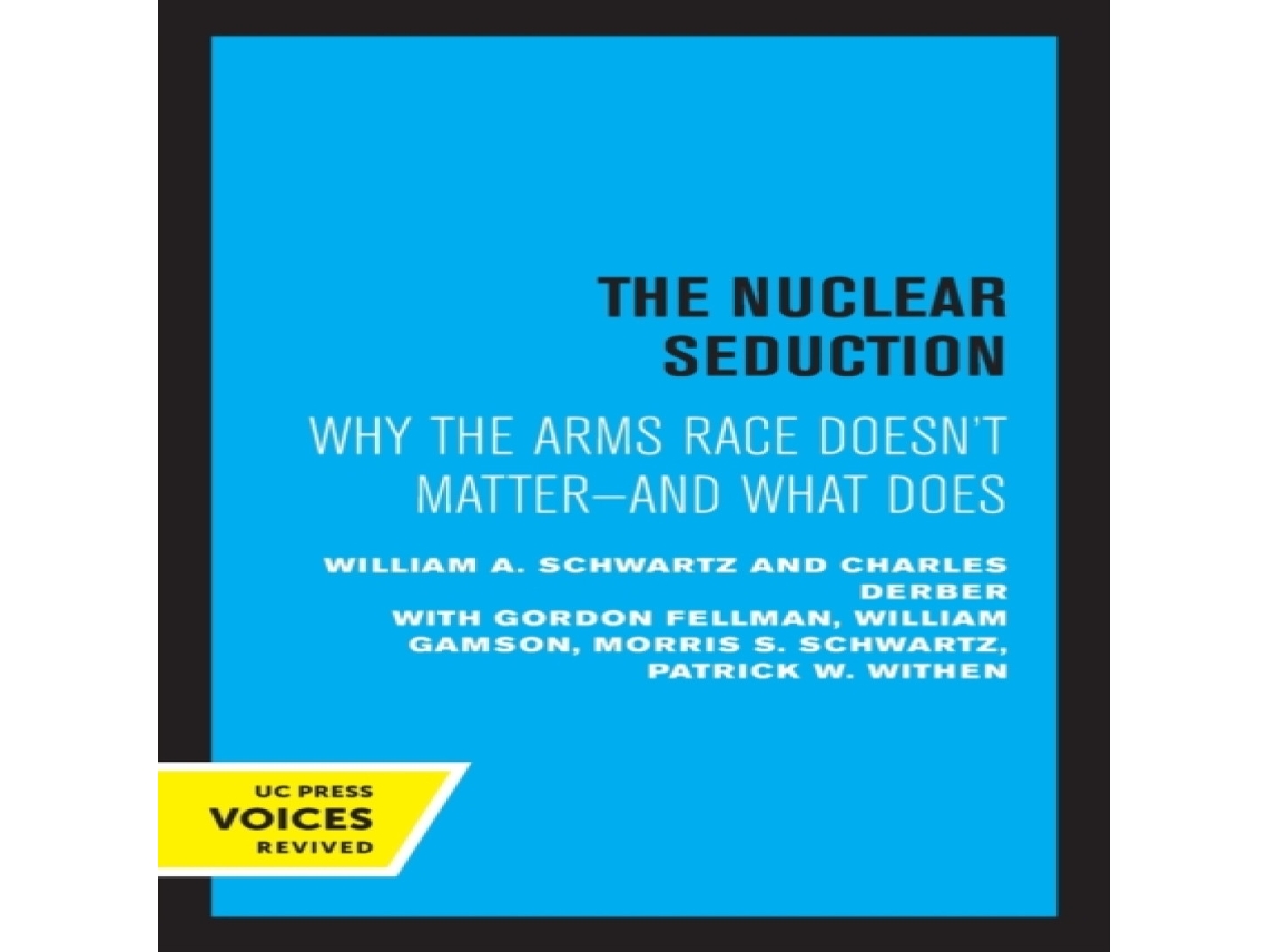 Livro Nuclear Seduction de Charles Derber (Inglês)