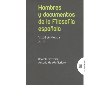 Livro Hombres Y Documentos De Filosofia Española de Gonzalo Díaz Díaz (Español)