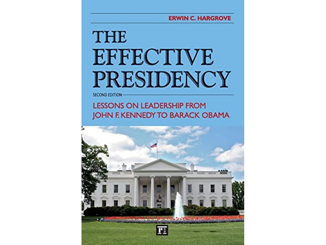 Livro Effective Presidency de Erwin C Hargrove (Inglês)
