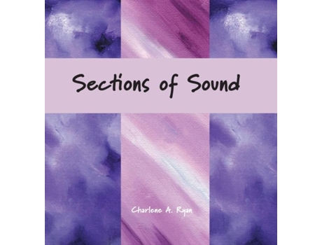 Livro Sections Of Sound De Charlene Ryan (inglês)