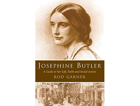 Livro Josephine Butler de Rod Garner (Inglês)