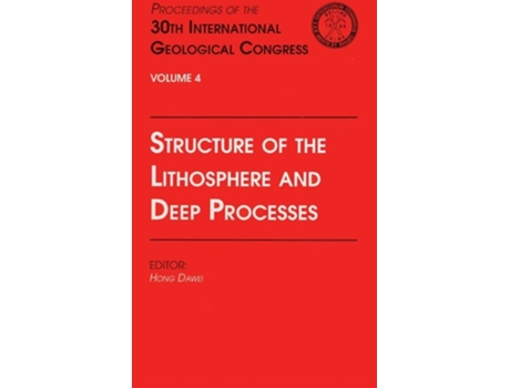 Livro Structure of the Lithosphere and Deep Processes de China) International Geological Congress (30th 1996 Beijing (Inglês - Capa Dura)