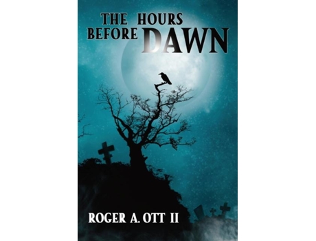 Livro The Hours Before Dawn De Ott, Roger Et Al. (inglês)