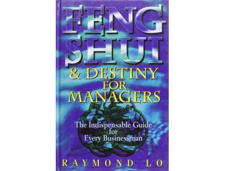 Livro Feng Shui and Destiny for Managers de Raymond-Lo (Inglês - Capa Dura)
