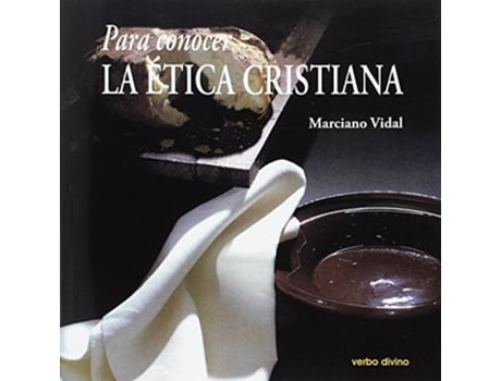 Livro Para Conocer La Ética Cristiana Da Editorial Verbo Divino De Marciano Vidal García (espanhol)