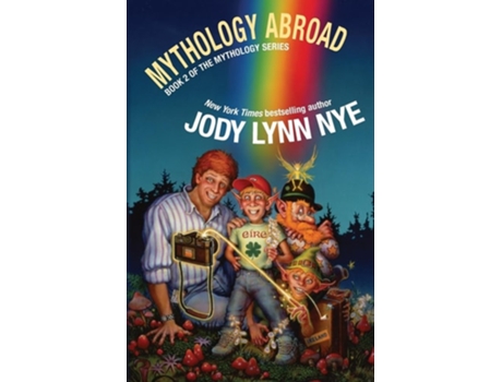 Livro Mythology Abroad De Jody Lynn Nye (inglês)