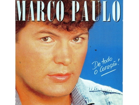 MARCO PAULO - De Todo O Coração! CD 2011