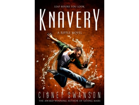 Livro Knavery A Ripple Novel Ripple Series de Cidney Swanson (Inglês)