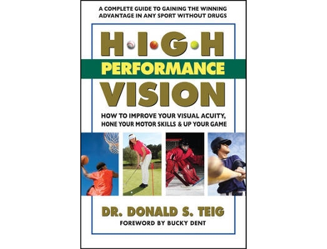Livro high performance vision de dr. donald s. (dr. donald s. teig) teig (inglês)