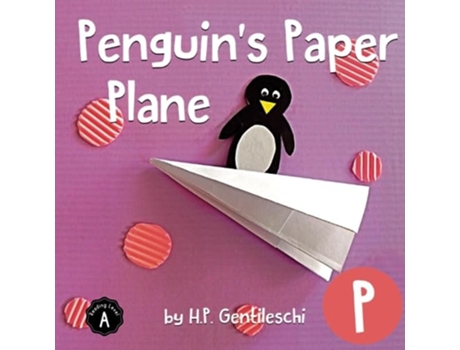Livro Penguins Paper Plane The Letter P Book de HP Gentileschi (Inglês)