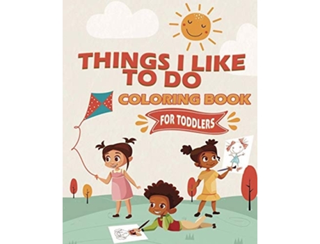 Livro Things I Like To Do Coloring Book De Tamika Woodard (inglês)