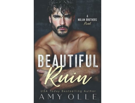 Livro Beautiful Ruin A Nolan Brothers Novel de Amy Olle (Inglês)