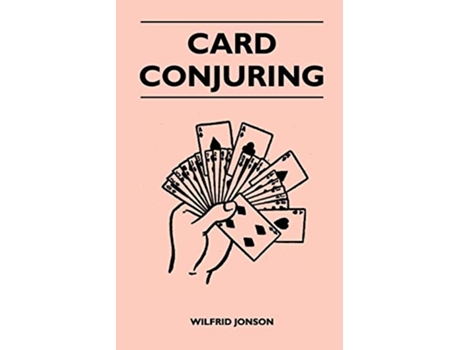 Livro Card Conjuring de Wilfrid Jonson (Inglês)