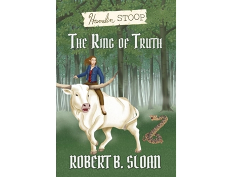 Livro Hamelin Stoop The Ring Of Truth De Robert B Sloan (inglês - Capa Dura)