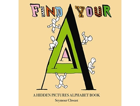 Livro Find Your A de Seymour Chwast (Inglês - Capa Dura)