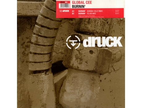 Vinil Burnin, Global Cee Druck