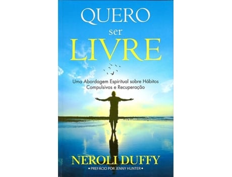 Livro Quero Ser Livre de Dra Neroli Duffy (Português)