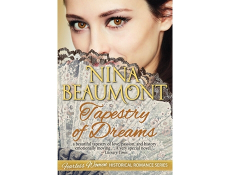 Livro Tapestry Of Dreams De Nina Beaumont (inglês)