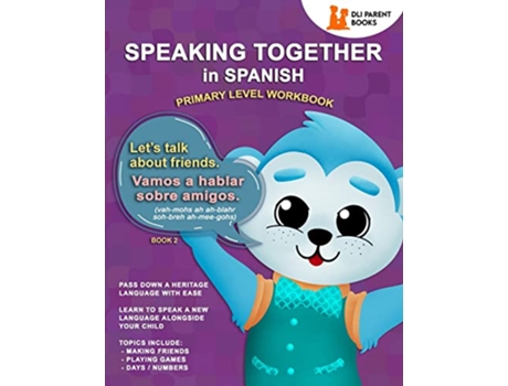 Livro Speaking Together In Spanish Lets Talk About Friends de Marie Urquidi (Inglês)