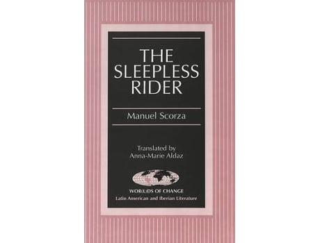 Livro the sleepless rider de manuel scorza (inglês)
