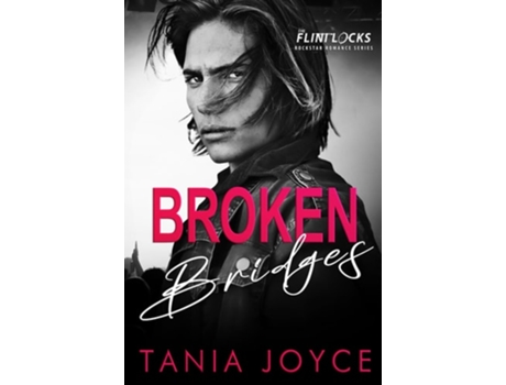 Livro Broken Bridges de Tania Joyce (Inglês)