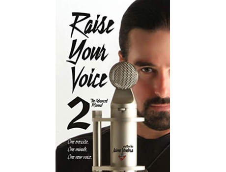 Livro Raise Your Voice 2 The Advanced Manual de Jaime Vendera (Inglês)