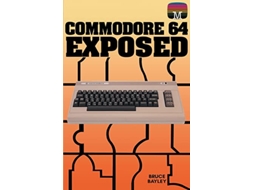 Livro Commodore 64 Exposed Retro Reproductions de Bruce Bayley (Inglês)
