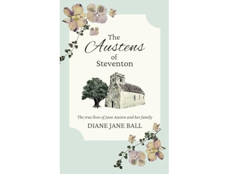 Livro The Austens of Steventon de Diane Jane Ball (Inglês)
