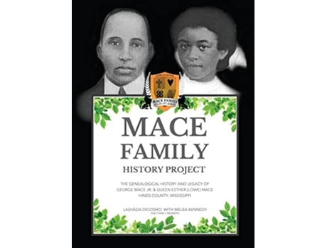 Livro Mace Family History Project De Lashada Dicosmo E Melba Kennedy (inglês - Capa Dura)