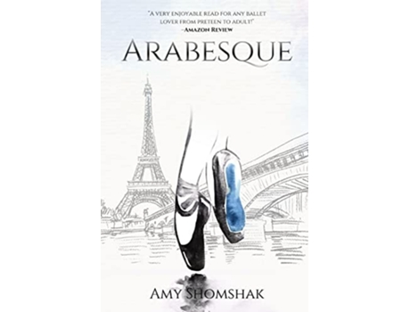 Livro Arabesque De Amy Shomshak (inglês)