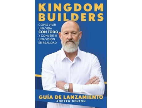 Livro Kingdom Builders Launch Guide Spanish De Andrew Denton (inglês)