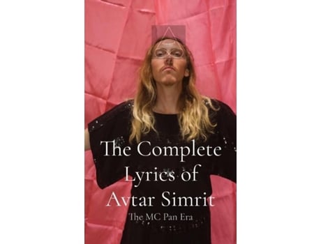 Livro The Complete Lyrics Of Avtar Simrit The Mc Pan Era De Avtar Simrit (inglês)