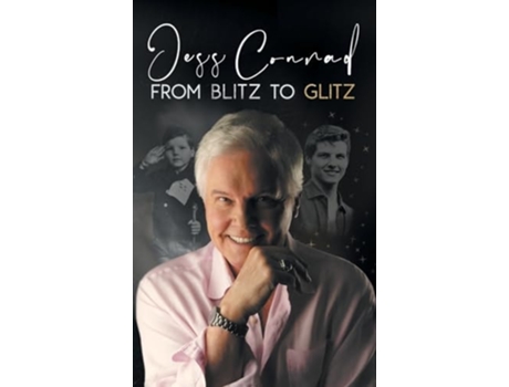 Livro From Blitz to Glitz de Jess Conrad e Simon Withington (Inglês - Capa Dura)