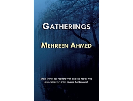 Livro Gatherings De Mehreen Ahmed (inglês)