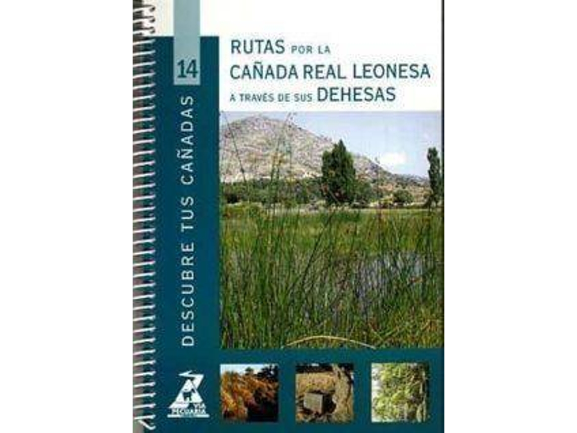 Livro Rutas Por La Cañada Real Leonesa A Traves De Sus Dehesas (Espanhol)